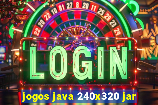 jogos java 240x320 jar